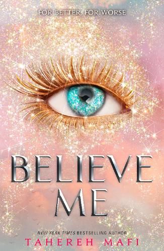 Believe Me (Shatter Me)