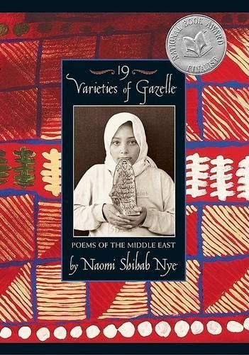 19 Varieties Of Gazelle: Poems Of The Middle East