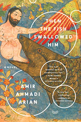 Then the Fish Swallowed Him: A Novel