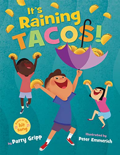 It's Raining Tacos!