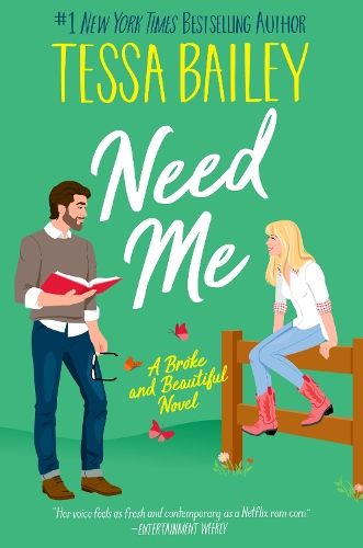 Need Me: A Broke and Beautiful Novel