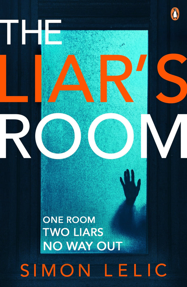 The Liar's Room: The addictive new psychological thriller from the bestselling author of THE HOUSE