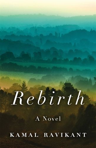 Rebirth: A Fable of Love, Forgiveness, and Following Your Heart