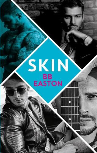 Skin: by the bestselling author of Sex/Life: 44 chapters about 4 men