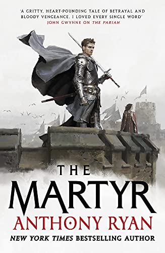 The Martyr: Book Two of the Covenant of Steel 