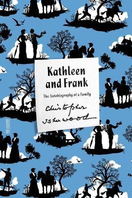 Kathleen and Frank: The Autobiography of a Family