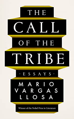 The Call of the Tribe: Essays 