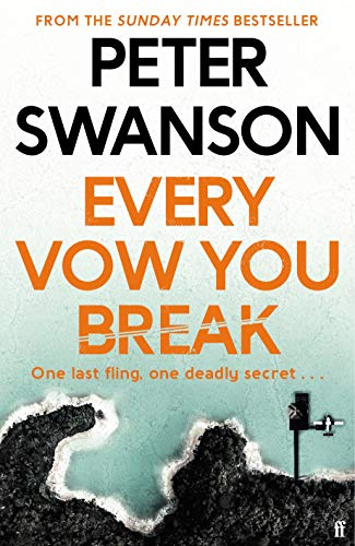Every Vow You Break: 'Murderous fun' from the Sunday Times bestselling author of The Kind Worth Killing