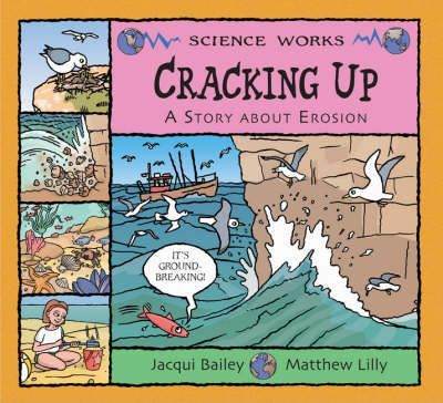 Cracking Up: The Story of Erosion