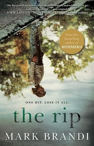 The Rip: From the award-winning author of Wimmera