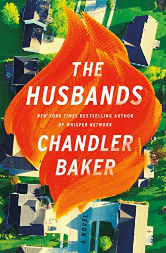 The Husbands: An utterly addictive page-turner from the New York Times and Reese Witherspoon Book Club bestselling author