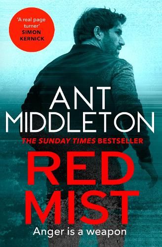 Red Mist: The ultra-authentic and gripping action thriller 