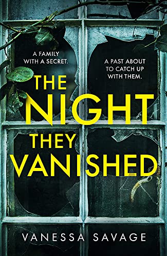 The Night They Vanished: The obsessively gripping thriller you won't be able to put down