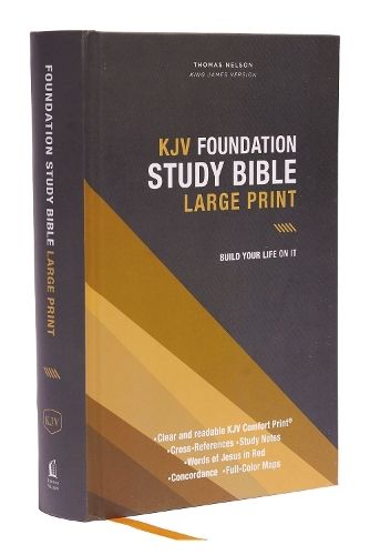 KJV, Foundation Study Bible, Large Print, Hardcover, Red Letter, Comfort Print: Holy Bible, King James Version