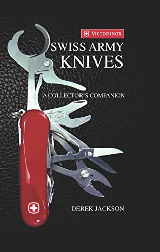 Swiss Army Knives: A Collector's Edition