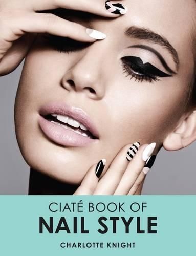 The Ciate Book of Nail Style 