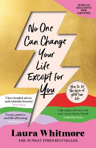 No One Can Change Your Life Except For You: The Sunday Times bestseller now with an exclusive new chapter 