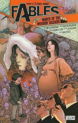 Fables Vol. 4: March of the Wooden Soldiers