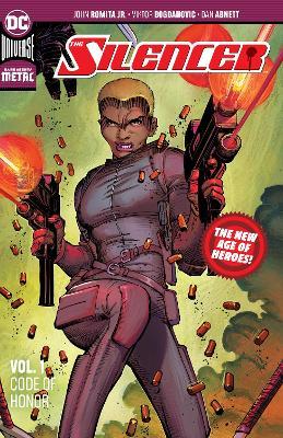 The Silencer Volume 1: Code of Honor: New Age of Heroes