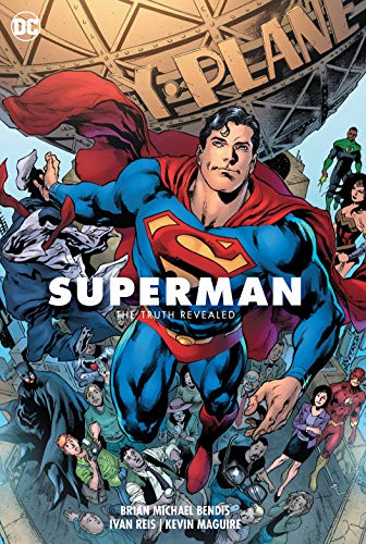 Superman Volume 3: The Truth Revealed: The President of Earth