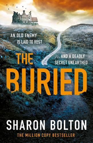 The Buried: A chilling, haunting crime thriller from Richard & Judy bestseller Sharon Bolton 