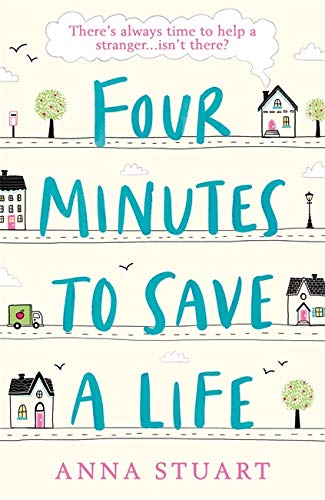Four Minutes to Save a Life: A feel-good story that will make you laugh and cry