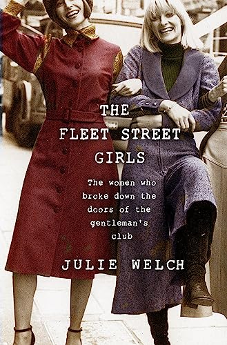 The Fleet Street Girls: The women who broke down the doors of the gentlemen's club
