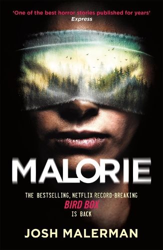 Malorie: One of the best horror stories published for years' (Express)