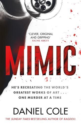 Mimic: A gripping new serial killer thriller from the Sunday Times bestselling author of mystery and suspense