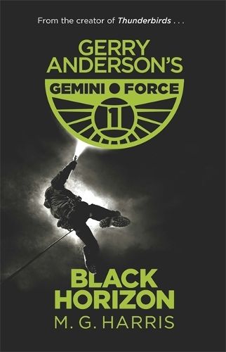 Gemini Force I: Black Horizon: Book 1