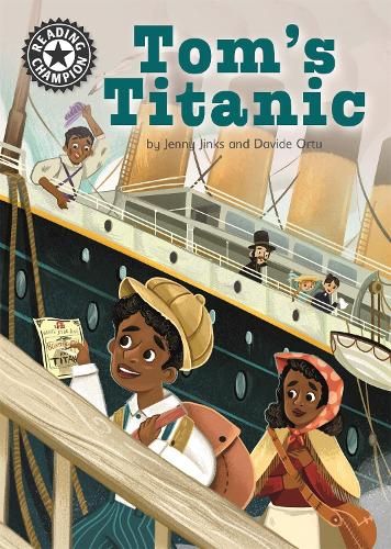 Reading Champion: Tom's Titanic: Independent Reading 16