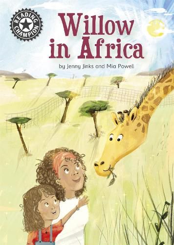 Reading Champion: Willow in Africa: Independent Reading 16