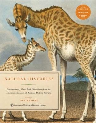 Natural Histories: Extraordinary Rare Book Selections from the American Museum of Natural History Library