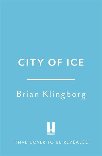 City of Ice: a gripping and atmospheric crime thriller set in modern China