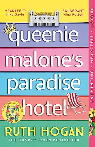 Queenie Malone's Paradise Hotel: the uplifting new novel from the author of The Keeper of Lost Things