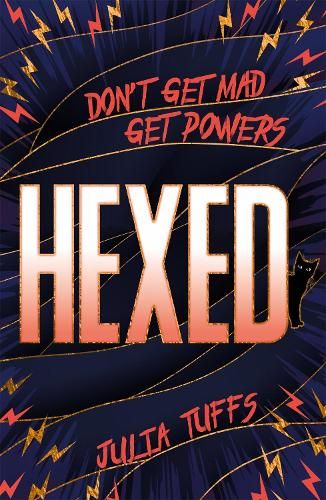 Hexed: Don't Get Mad, Get Powers.