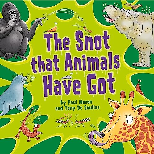 The Snot That Animals Have Got