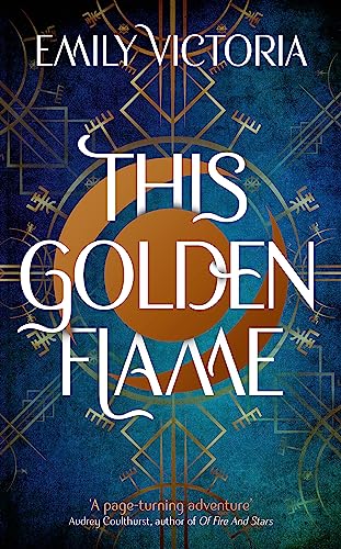 This Golden Flame: An absorbing, slow-burn fantasy debut