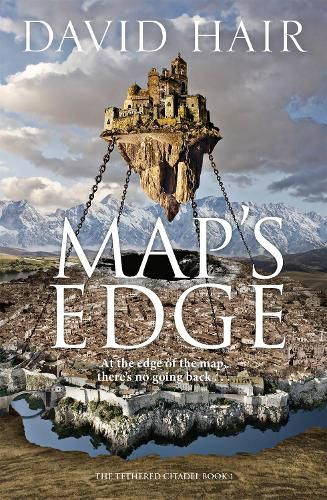Map's Edge: The Tethered Citadel Book 1