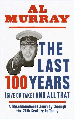 The Last 100 Years (give or take) and All That 