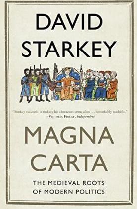 Magna Carta: The Medieval Roots of Modern Politics