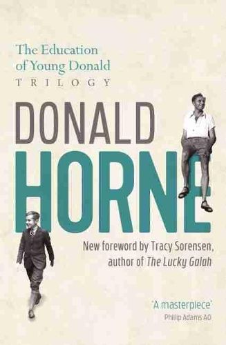 The Education of Young Donald Trilogy: Including Confessions of a New Boy and Portrait of an Optimist
