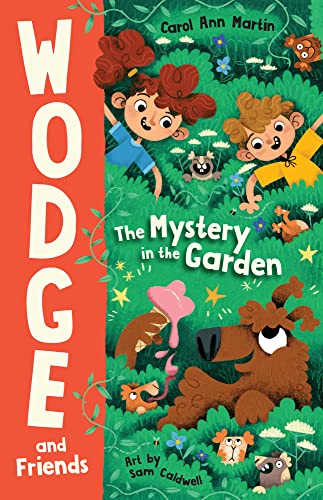 The Mystery in the Garden: Wodge and Friends #1