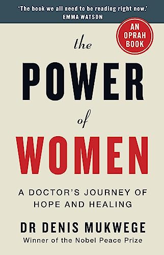 The Power of Women: A doctor's journey of hope and healing