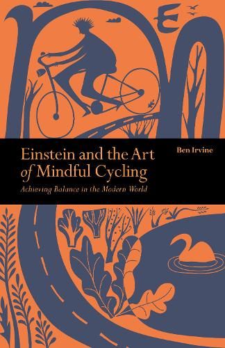 Einstein & The Art of Mindful Cycling: Achieving Balance in the Modern World