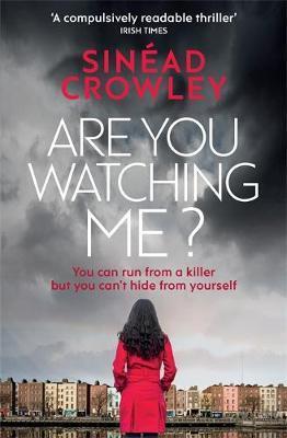 Are You Watching Me?: DS Claire Boyle 2: a totally gripping story of obsession with a chilling twist