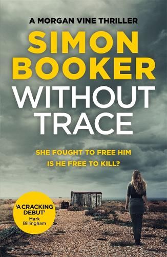 Without Trace: An edge of your seat psychological thriller