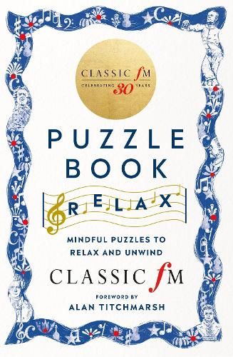 The Classic FM Puzzle Book - Relax: Mindful puzzles to relax and unwind 