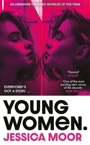 Young Women: An addictive, timely story of an intense female friendship from a powerful new voice 
