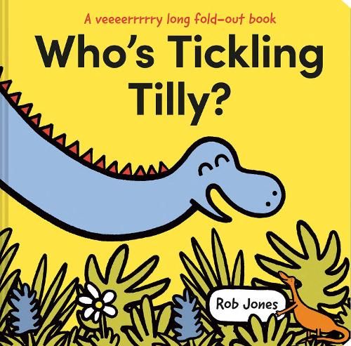 Who's Tickling Tilly? (A VERY long fold-out book)